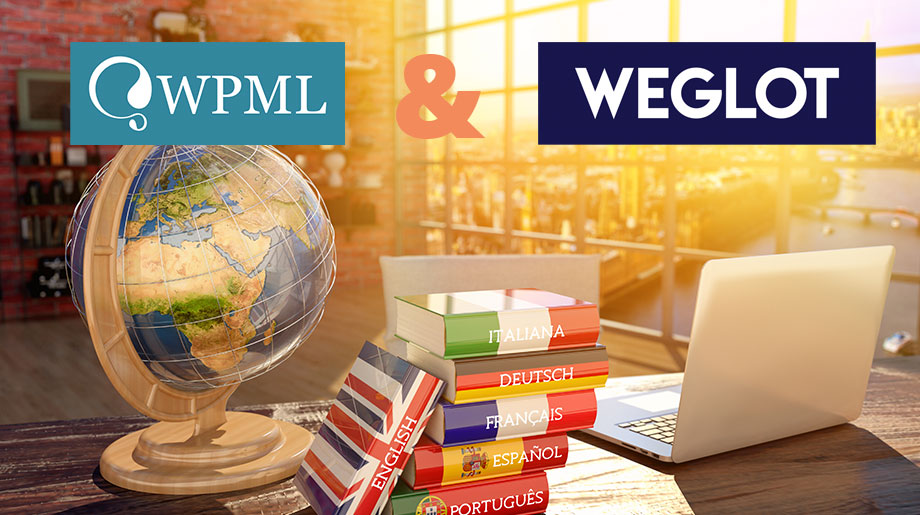 Globus und ein Stapel Bücher mit Sprachbezeichnungen auf einem Schreibtisch, darüber die Logos von WPML und Weglot